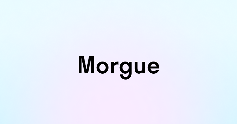 Morgue