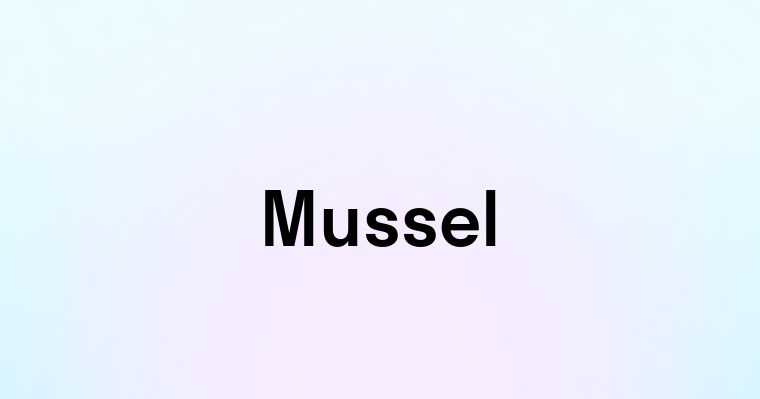 Mussel