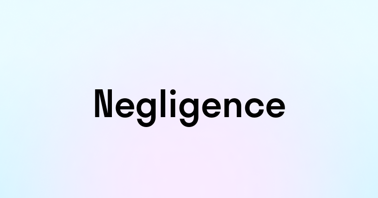 Negligence