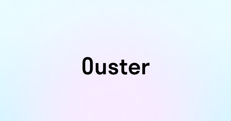 Ouster