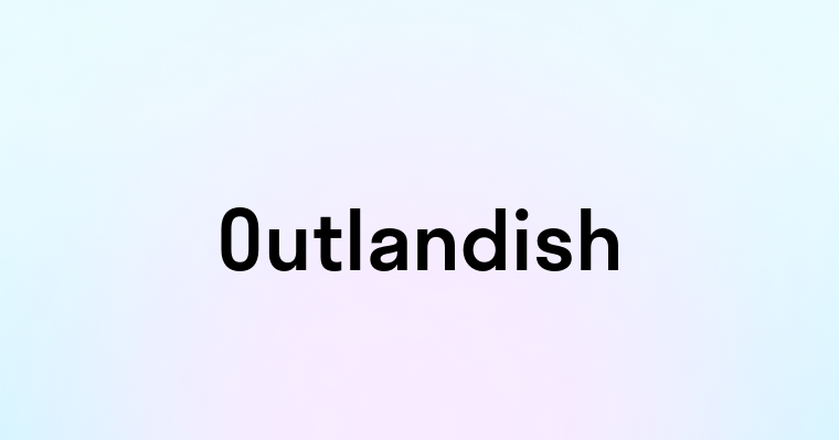 Outlandish