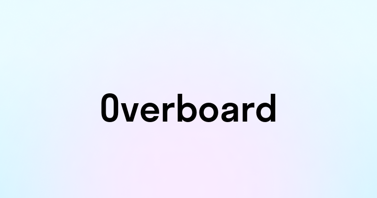 Overboard