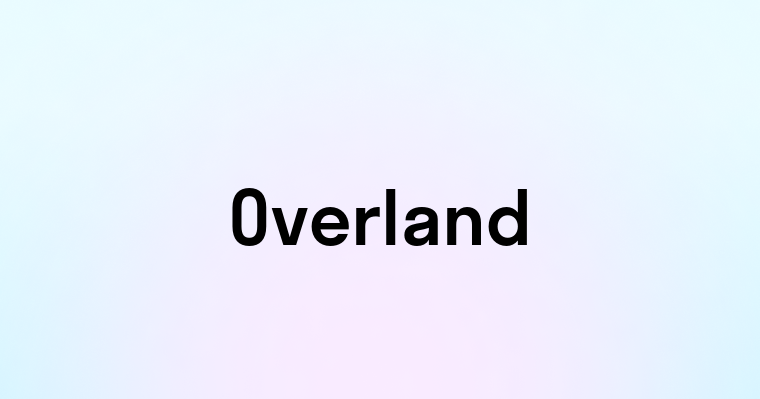 Overland