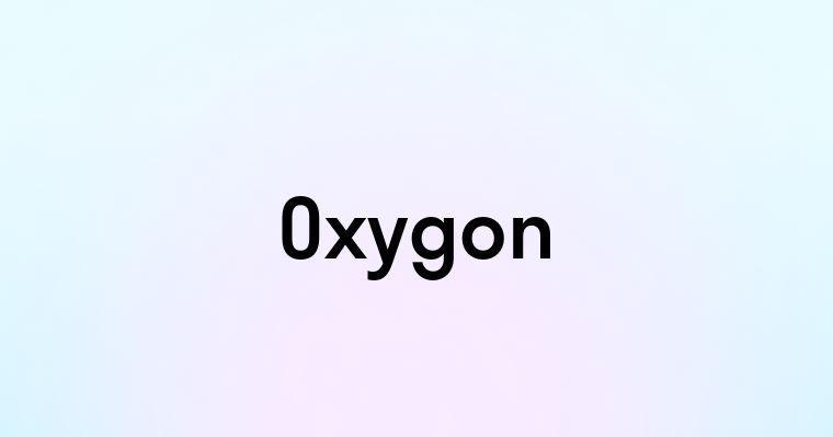 Oxygon