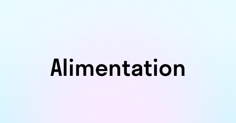 Alimentation