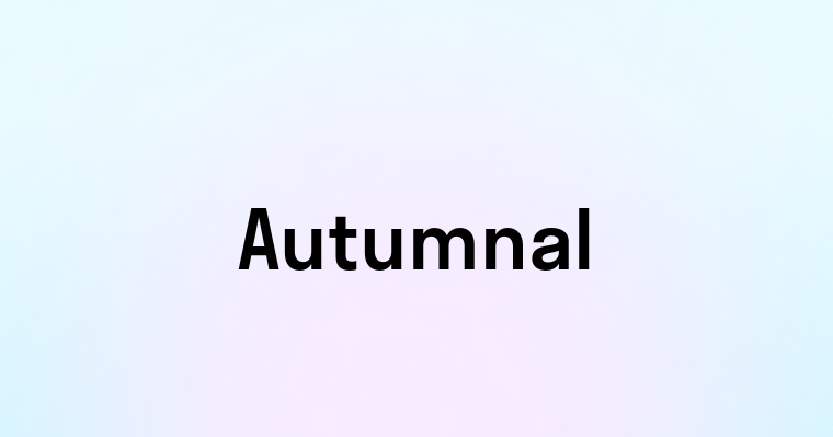 Autumnal