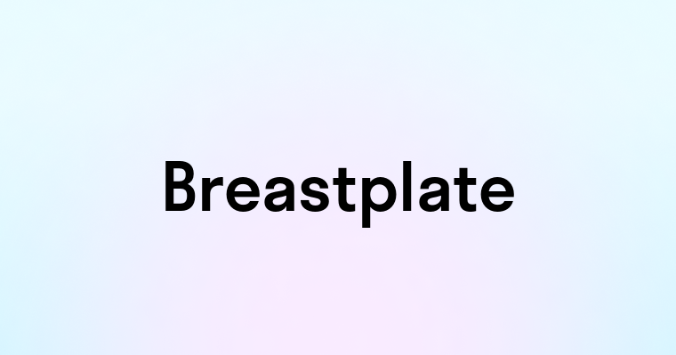 Breastplate