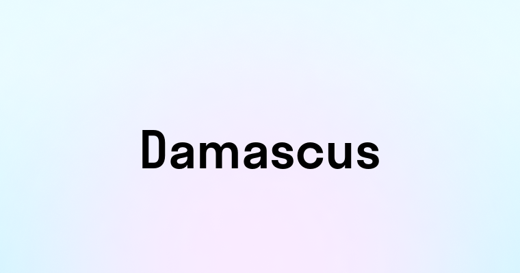 Damascus