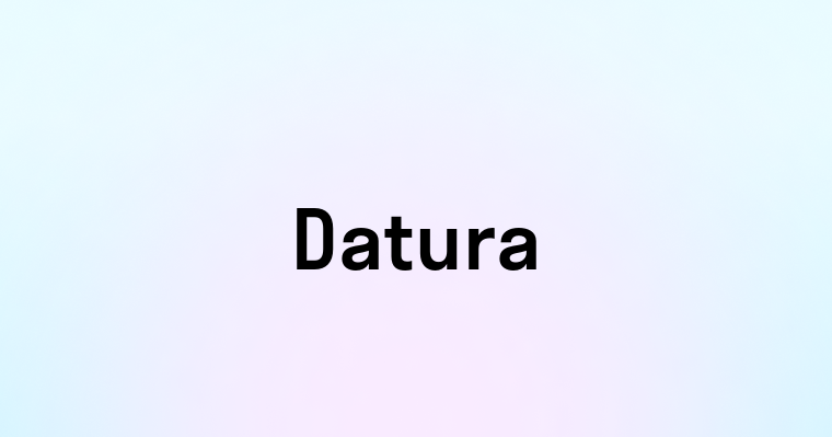 Datura