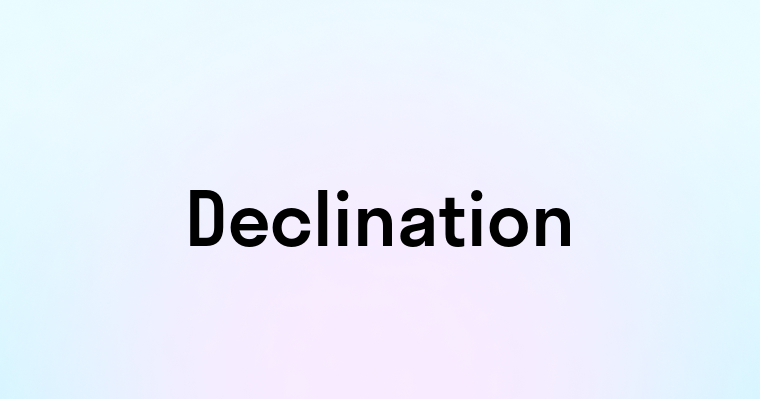 Declination