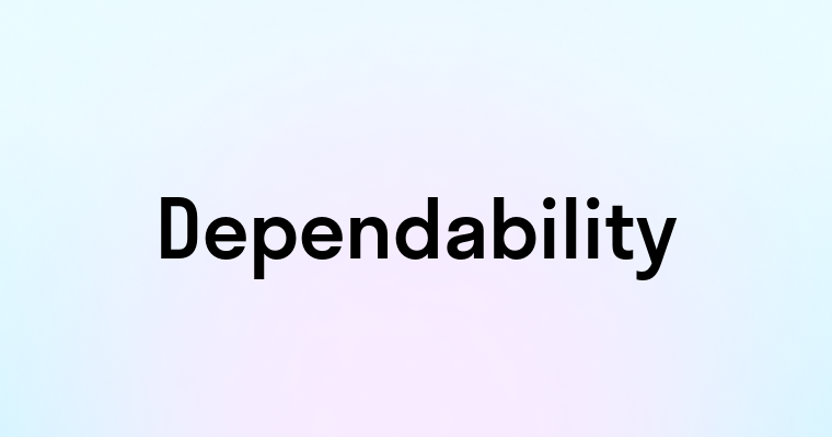 Dependability