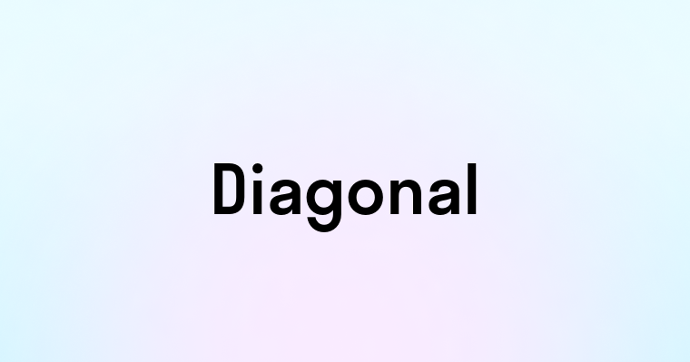 Diagonal