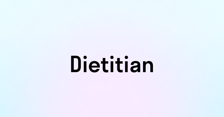 Dietitian