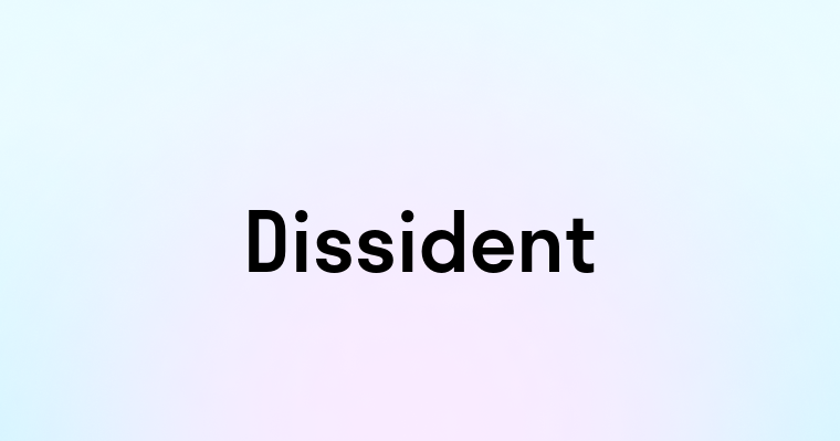 Dissident