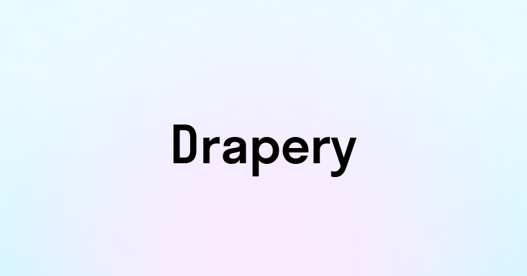 Drapery