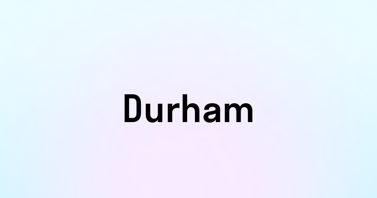 Durham