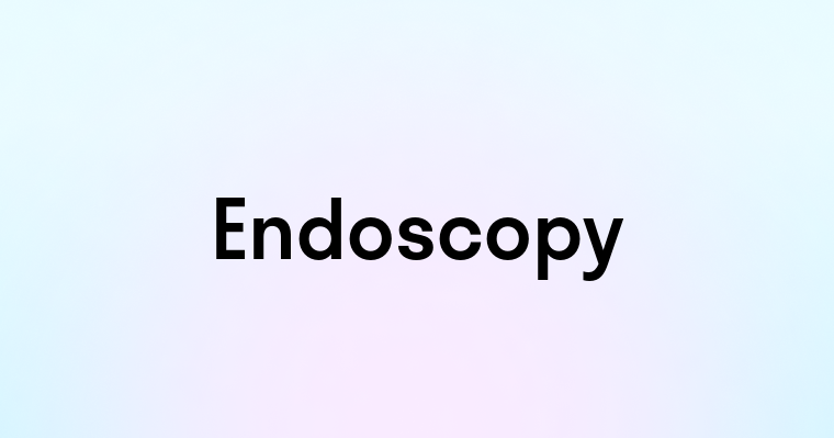 Endoscopy