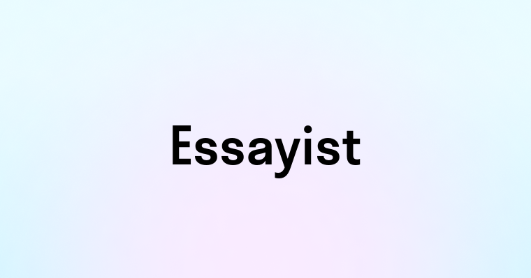 Essayist