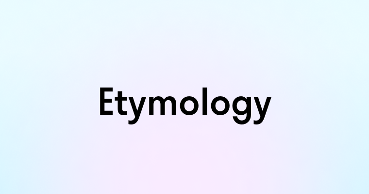 Etymology