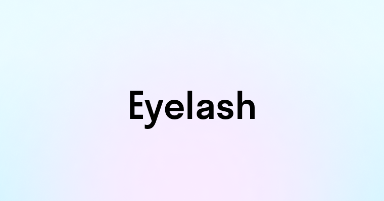 Eyelash