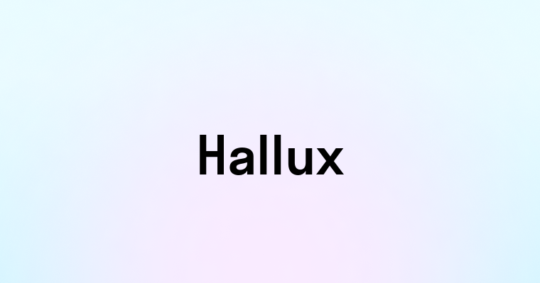 Hallux