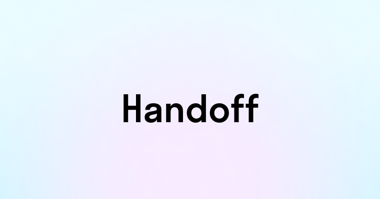 Handoff