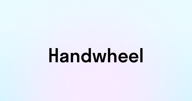 Handwheel