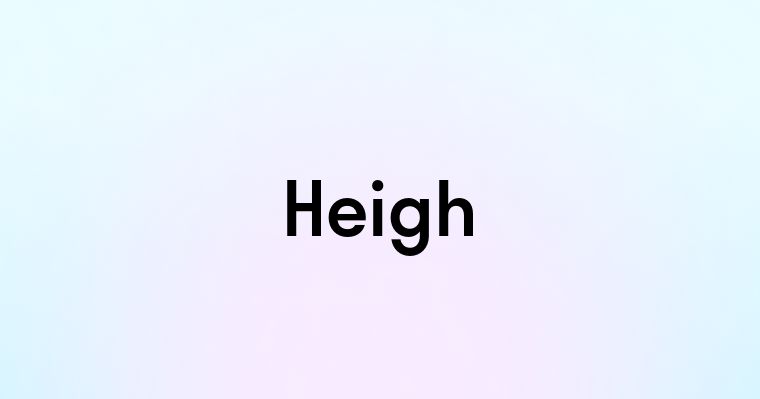 Heigh