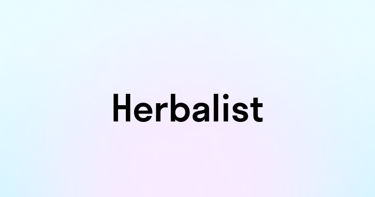 Herbalist