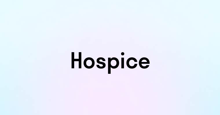 Hospice