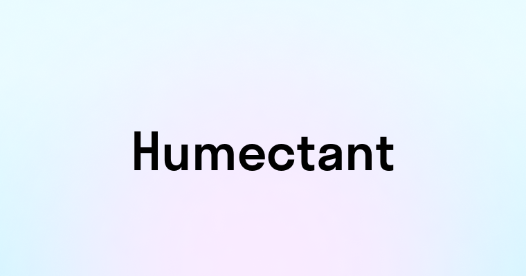 Humectant