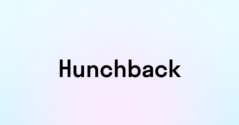 Hunchback