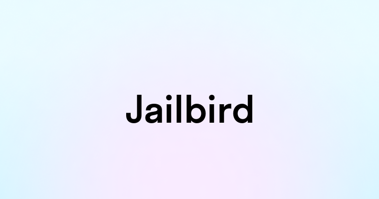 Jailbird