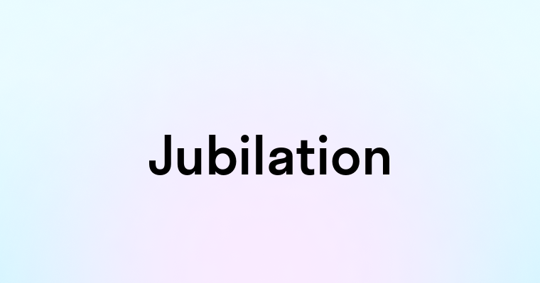 Jubilation