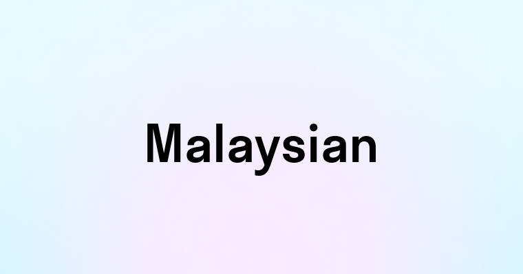 Malaysian