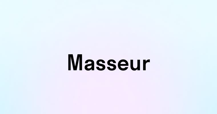 Masseur