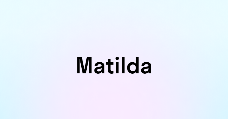 Matilda