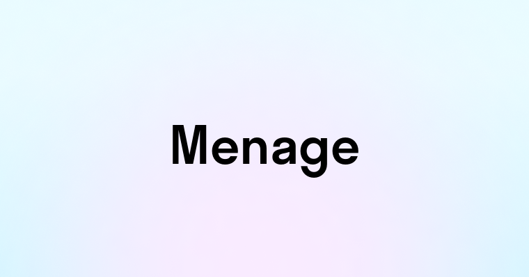 Menage