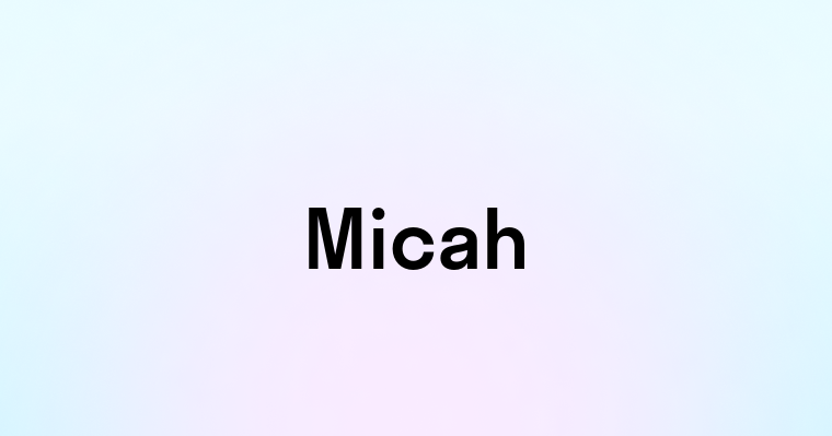 Micah