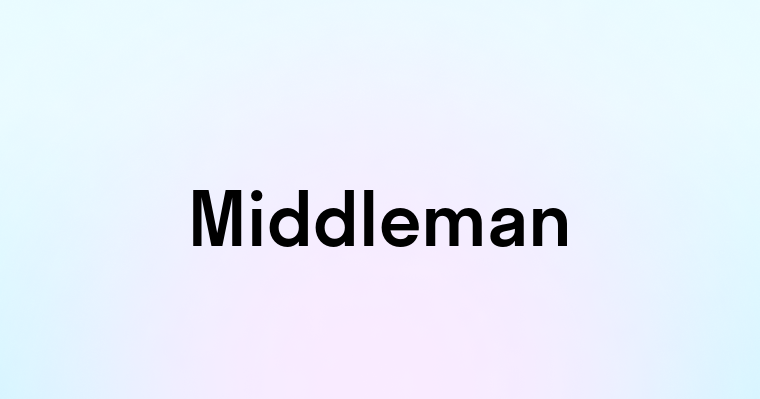 Middleman