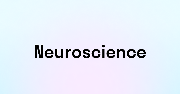 Neuroscience