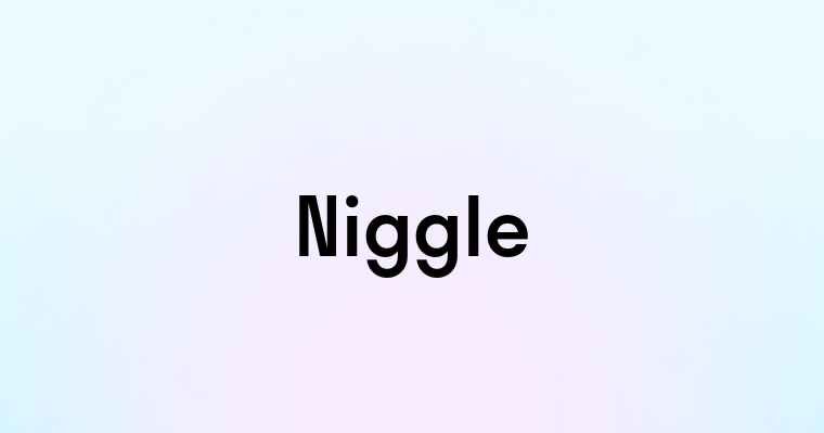 Niggle