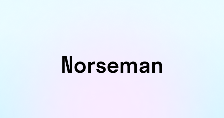 Norseman