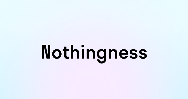 Nothingness