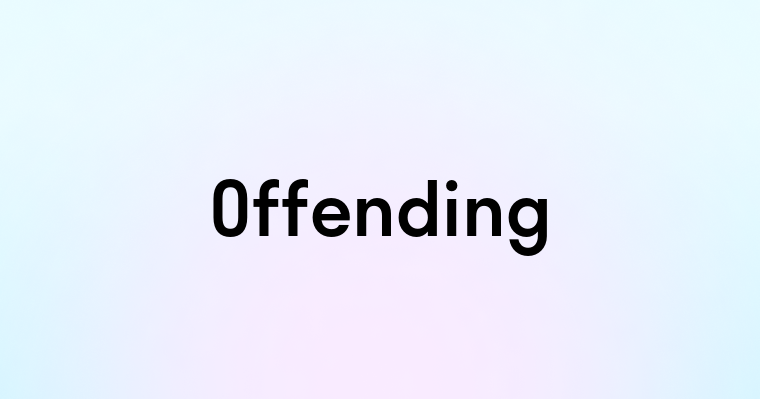 Offending