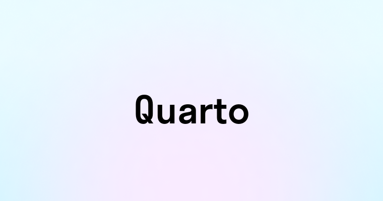 Quarto