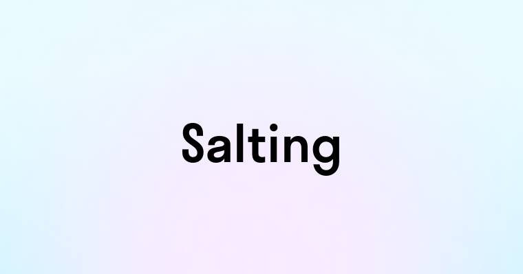 Salting