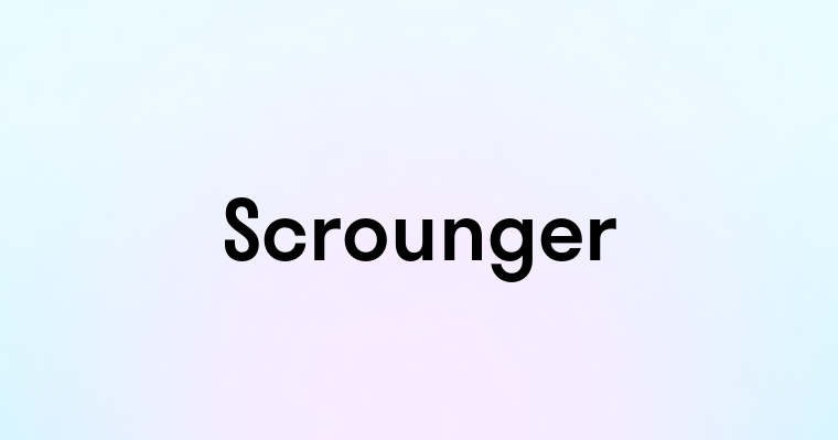 Scrounger