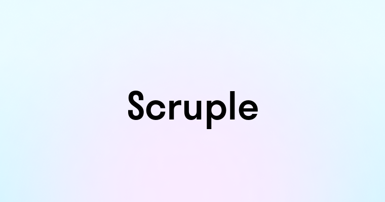 Scruple