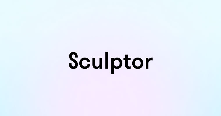 Sculptor